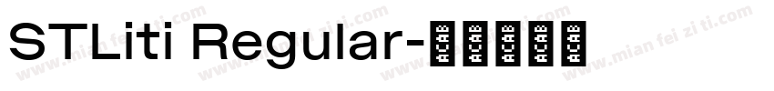 STLiti Regular字体转换